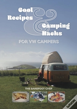 Capa do artigo Cool Recipes & Camping Hacks For Vw Campers