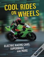 Cool Rides On Wheels