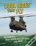 Cool Rides That Fly