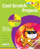 Cool Scratch Projects In Easy Steps