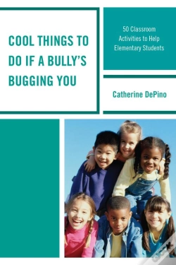 Capa do artigo Cool Things To Do If A Bully'S Bugging You