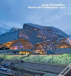 Coop Himmelb(L)Au, Musee Des Confluences, Lyon