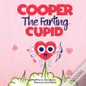 Cooper The Farting Cupid : A Funny Read