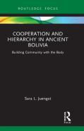 Cooperation And Hierarchy In Ancient Bolivia