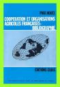 Coopération Et Organisations Agricoles Françaises T.2 ; Éléments Bibliographiques 1884-1966 - Preview