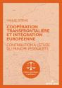 Coopération Transfrontalière Et Intégration Européenne - Preview