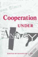 Cooperation Under Anarchy