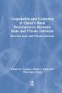 Cooperative And Collective In China'S Rural Development: Between State And Private Interests - Preview