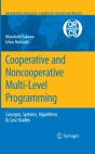 Cooperative And Noncooperative Multi-Level Programming - Preview