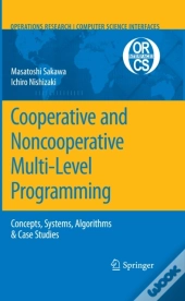 Cooperative And Noncooperative Multi-Level Programming