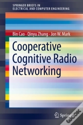 Cooperative Cognitive Radio Networking