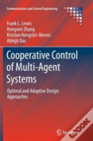 Cooperative Control Of Multi-Agent Systems