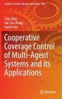 Cooperative Coverage Control Of Multi-Agent Systems And Its Applications - Preview