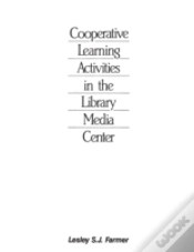 Capa do artigo Cooperative Learning Activities In The Library Media Center, 2nd Edition