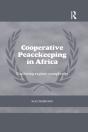 Cooperative Peacekeeping In Africa - Preview
