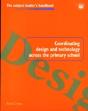 Coordinating Design And Technology Across The Primary School - Preview