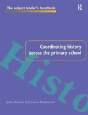 Coordinating History Across The Primary School - Preview