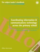 Coordinating Information And Communications Technology Across The Primary School