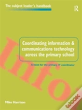 Coordinating Information And Communications Technology Across The Primary School