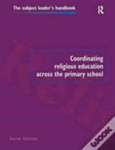 Coordinating Religious Education Across The Primary School
