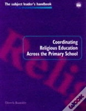 Coordinating Religious Education Across The Primary School