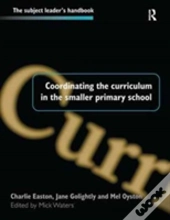 Coordinating The Curriculum In The Smaller Primary School