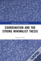 Coordination And The Strong Minimalist Thesis