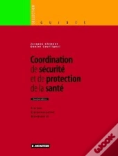 Coordination De Securite Et De Protection De La Sante ; 2e Edition
