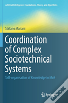 Coordination Of Complex Sociotechnical Systems
