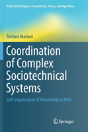 Coordination Of Complex Sociotechnical Systems - Preview