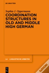 Coordination Structures In Old And Middle High German