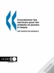Capa do artigo Coordonner Les Services Pour Les Enfants Et Jeunes ? Risque: Une Perspective Mondiale
