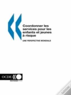 Capa do artigo Coordonner Les Services Pour Les Enfants Et Jeunes ? Risque: Une Perspective Mondiale