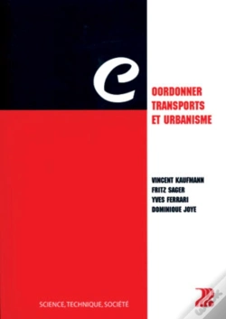 Capa do artigo Coordonner Transports Et Urbanisme : Science, Technique, Société
