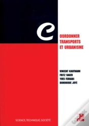 Capa do artigo Coordonner Transports Et Urbanisme : Science, Technique, Société