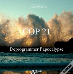 Capa do artigo Cop 21 ; Déprogrammer L'Apocalypse