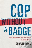 Cop Without A Badge