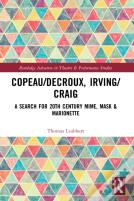 Copeau/Decroux, Irving/Craig