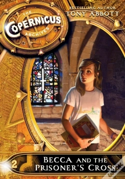 Capa do artigo Copernicus Archives #2: Becca And The Prisoner'S Cross