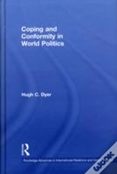 Coping And Conformity In World Politics