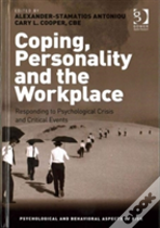Coping, Personality And The Workplace