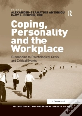 Coping, Personality And The Workplace