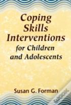 Coping Skills Interventions For Children And Adolescents