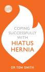 Coping Successfully With Hiatus Hernia - Preview