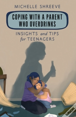 Capa do artigo Coping With A Parent Who Overdrinks