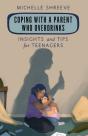 Coping With A Parent Who Overdrinks - Preview