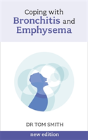 Coping With Bronchitis And Emphysema - Preview