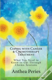 Coping With Cancer & Chemotherapy Treatment