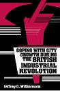 Coping With City Growth During The British Industrial Revolution - Preview