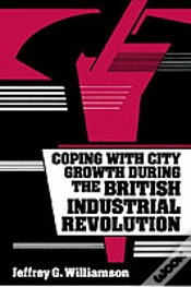 Capa do artigo Coping With City Growth During The British Industrial Revolution
